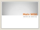 Mein weg